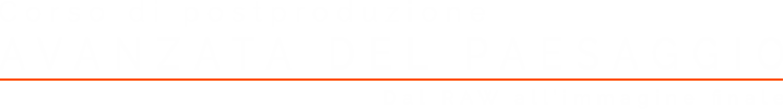 corso di Postproduzione del paesaggio livello avanzato, titolo