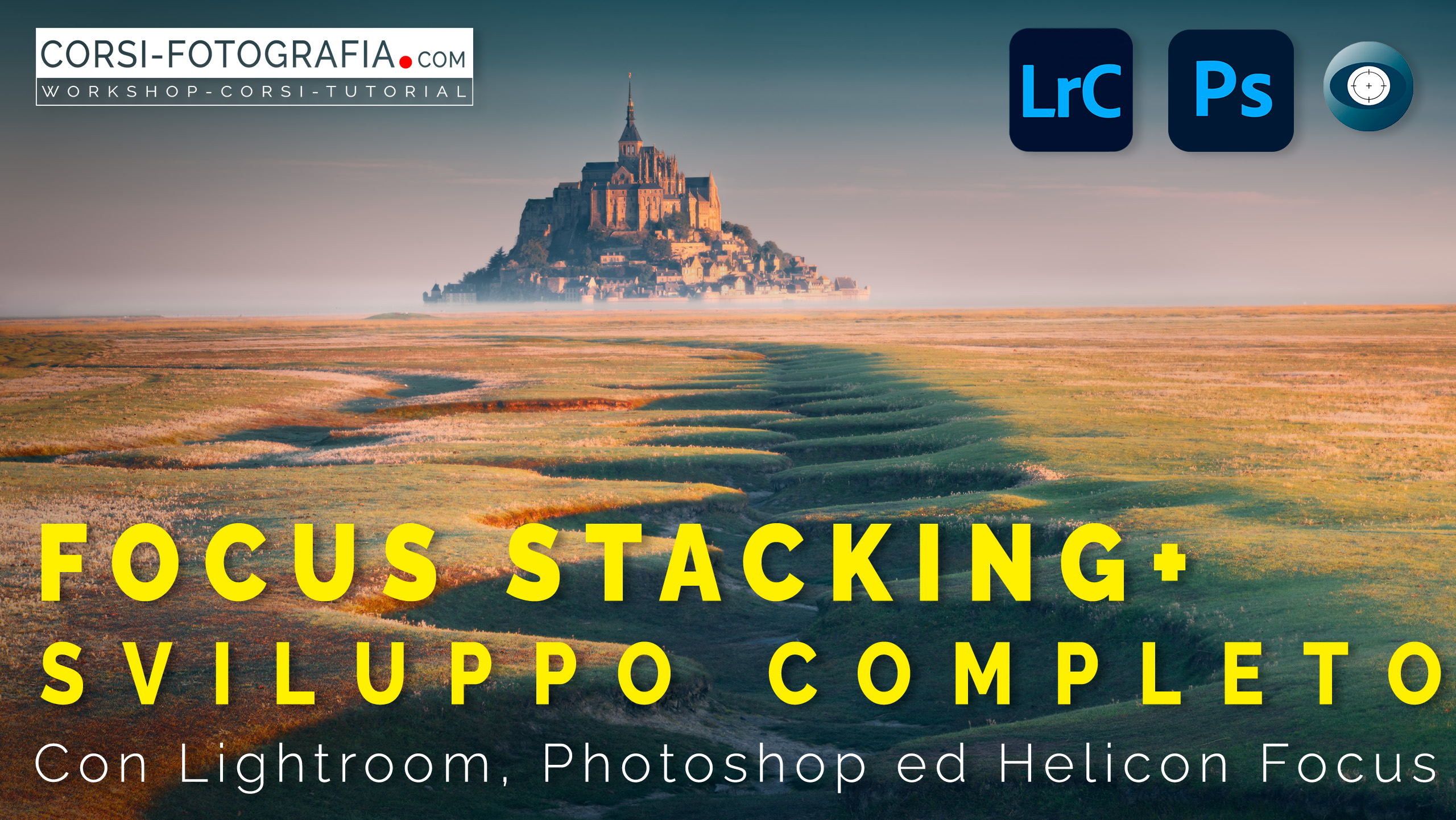 Focus stacking e sviluppo completo di Le Mont-Saint-Michel